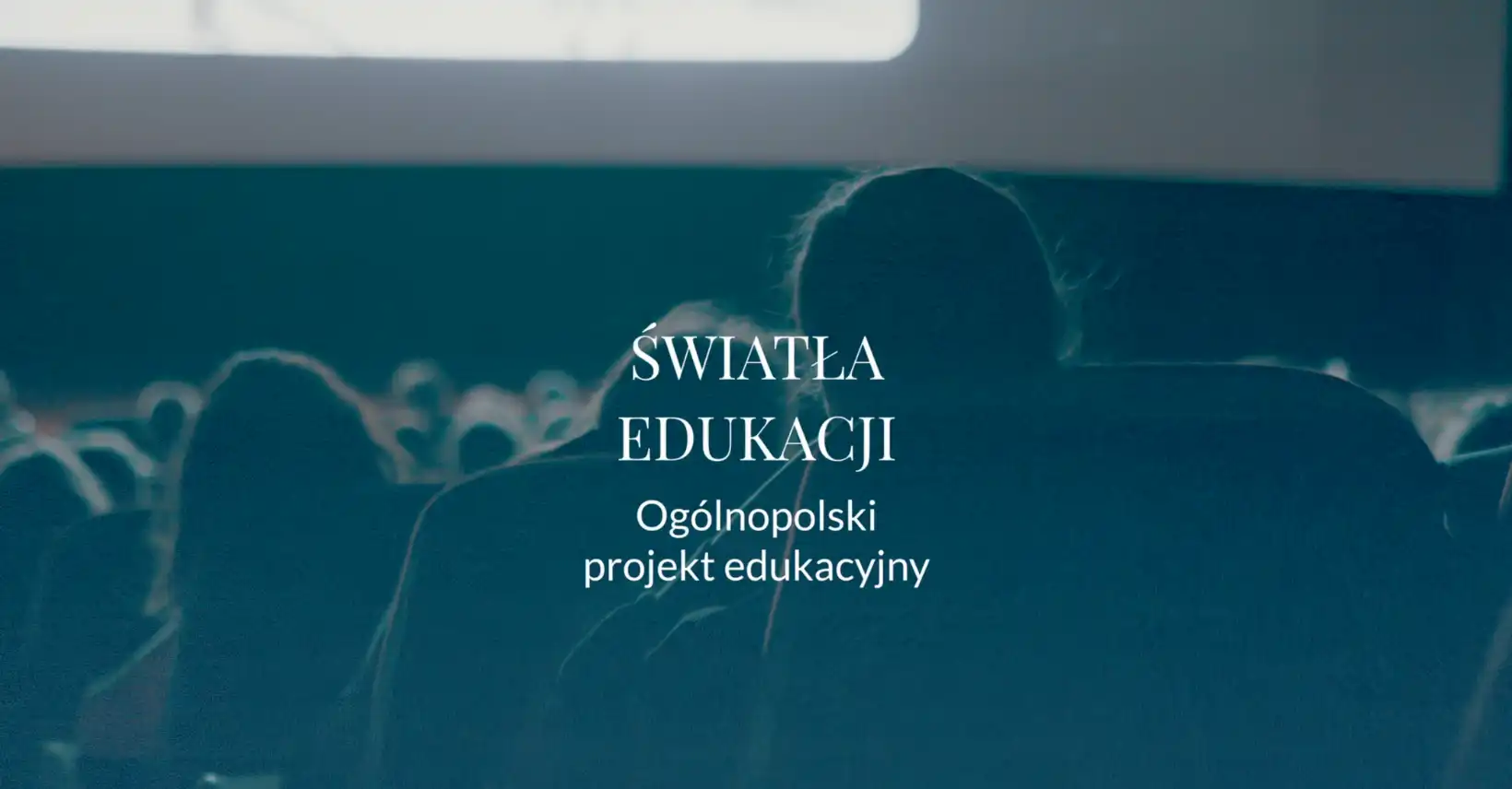 Światła Edukacji – Nowoczesna edukacja historyczna
